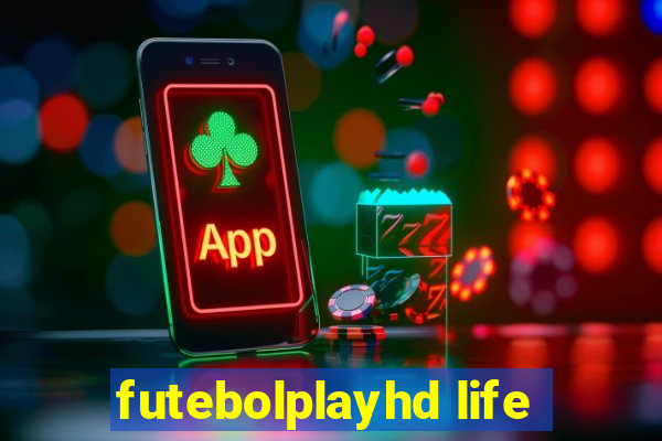 futebolplayhd life